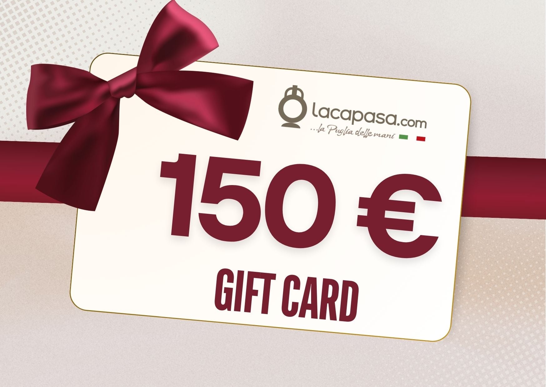 Gift Card - 150€ - Lacapasa.com